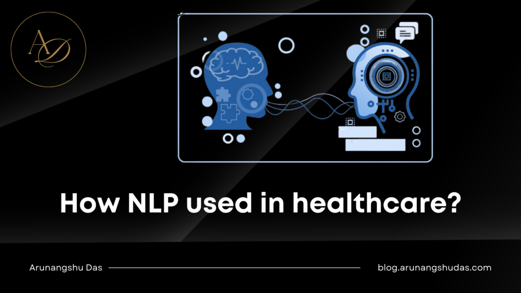 How NLP used in healthcare?