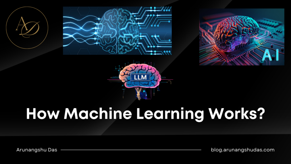 How Machine Learning Works?