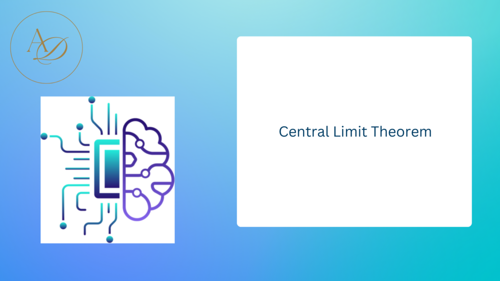 Central Limit Theorem