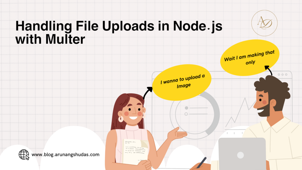 Handling File Uploads in Node.js with Multer